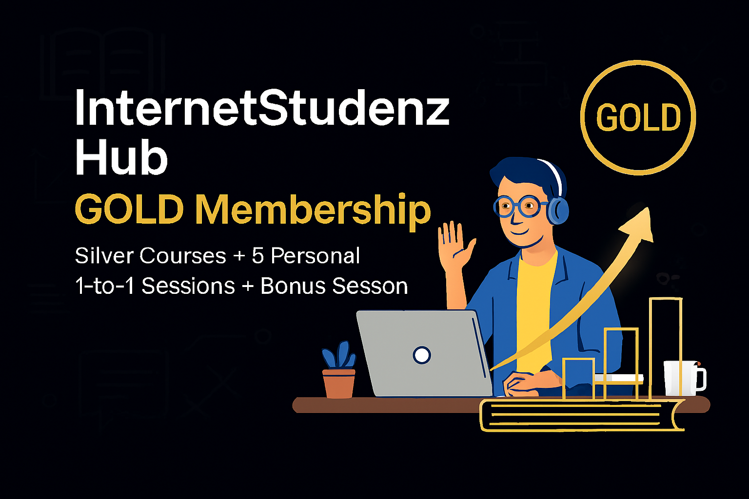Gold One-on-One Mentorship Program (Includes Silver Course)